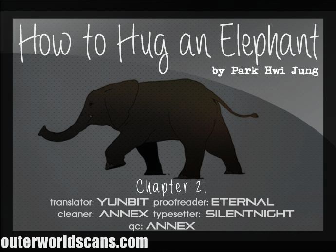 How To Hug An Elephant - Chapter 21