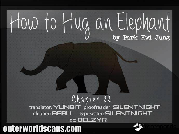 How To Hug An Elephant - Chapter 22