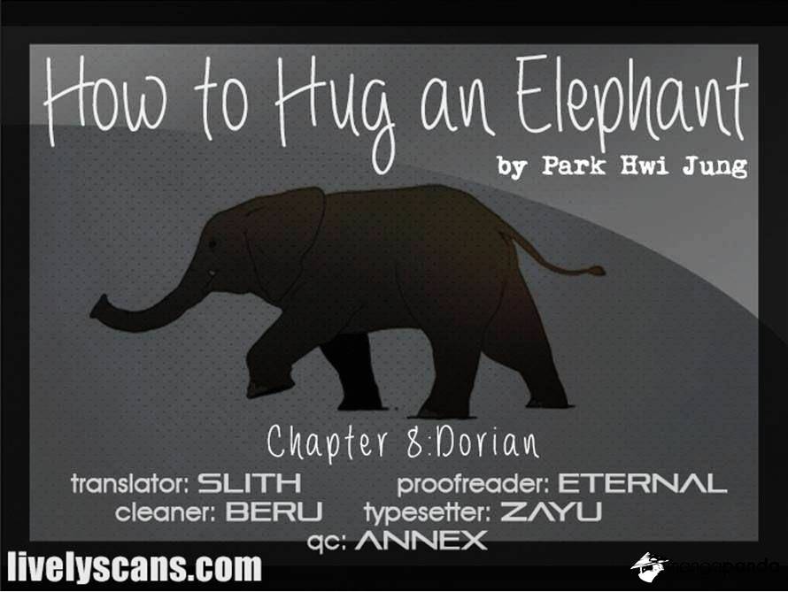 How To Hug An Elephant - Chapter 8 : Dorian