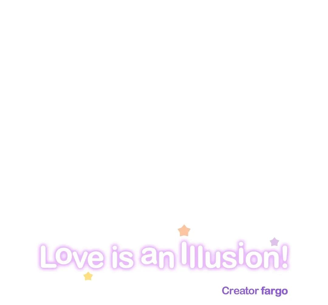 Love Is An Illusion - Chapter 114