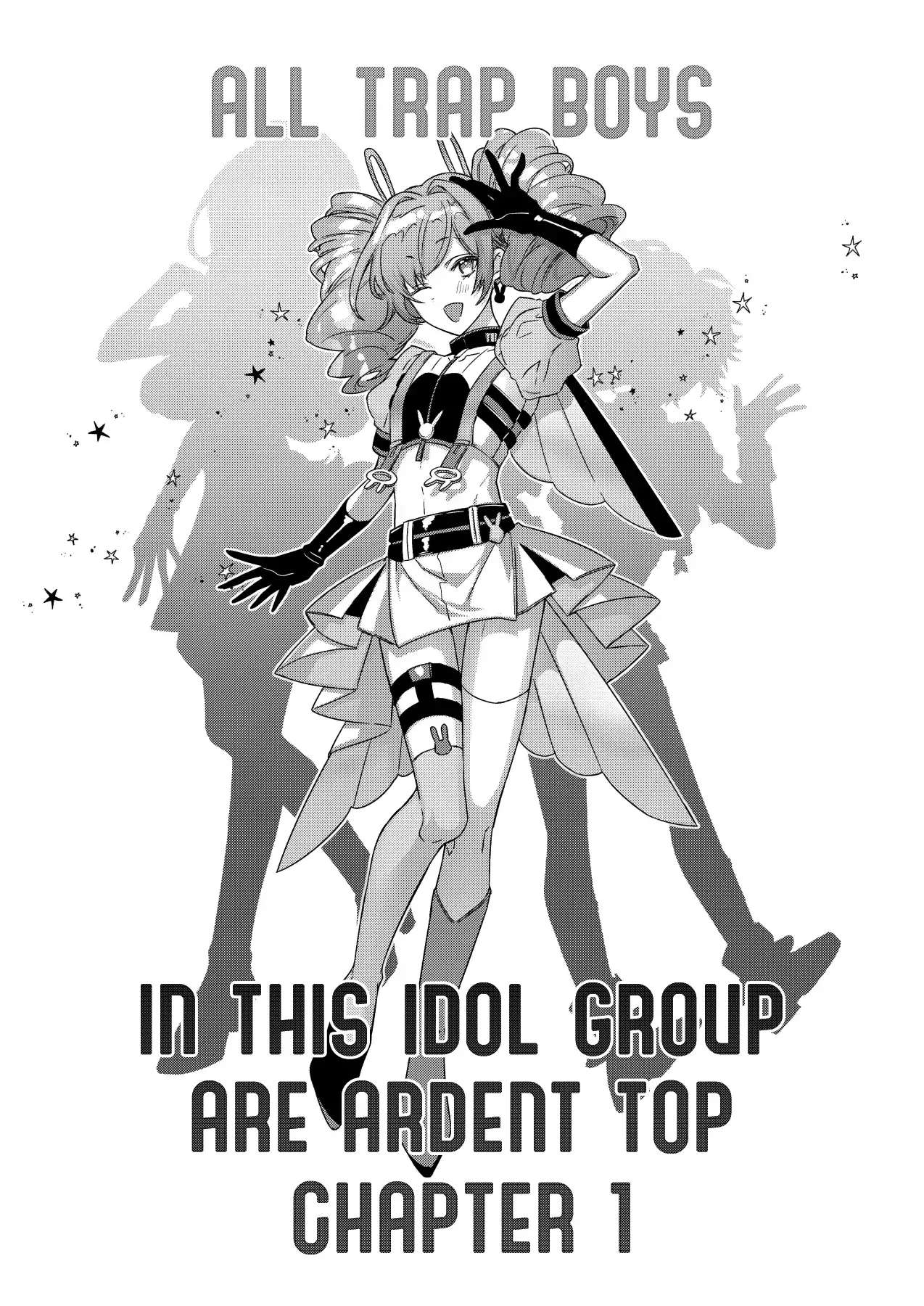 All Trap Boys In This Idol Group Are Ardent Top - Vol.1  Chapter 1