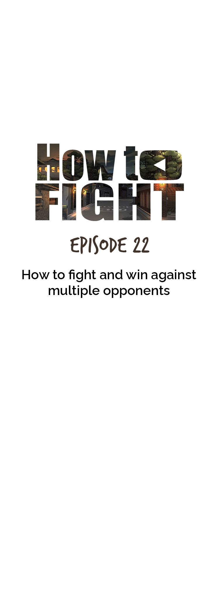 How To Fight - Chapter 22: How To Fight And Win: Against Multiple Opponents