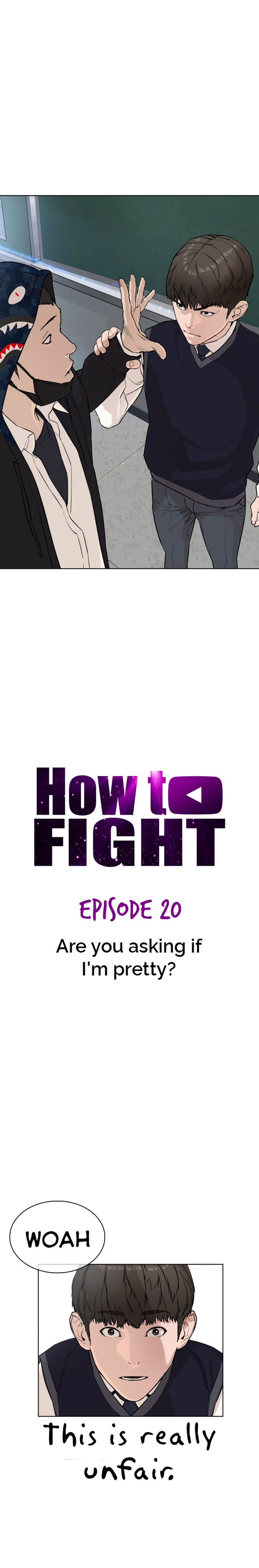 How To Fight - Chapter 20: Are You Asking If I'm Pretty?