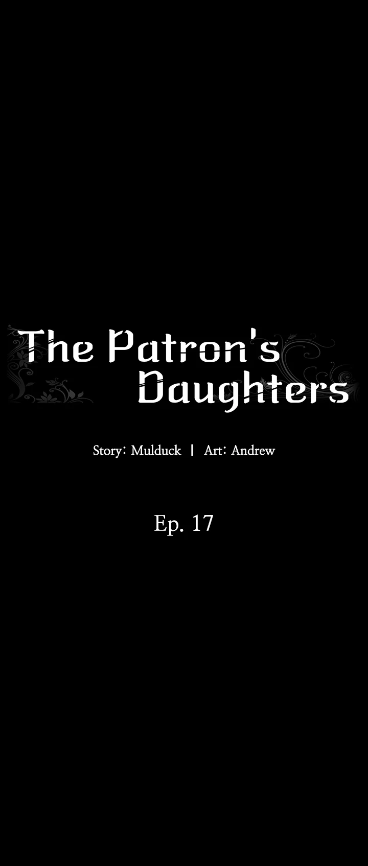 The Patron’s Daughters - Chapter 17