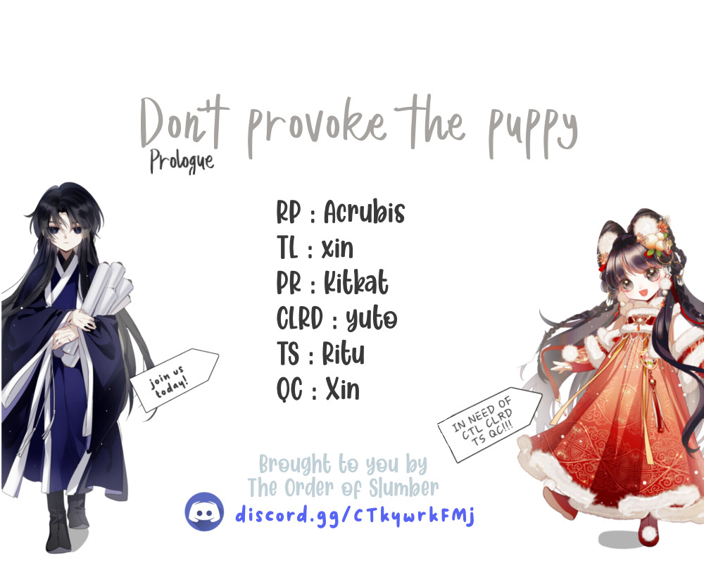 Don't Provoke The Puppy - Chapter 0: Prologue