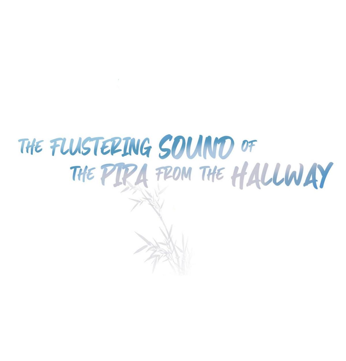 Across The Hall, A Striking Pipa Sounds - Chapter 39