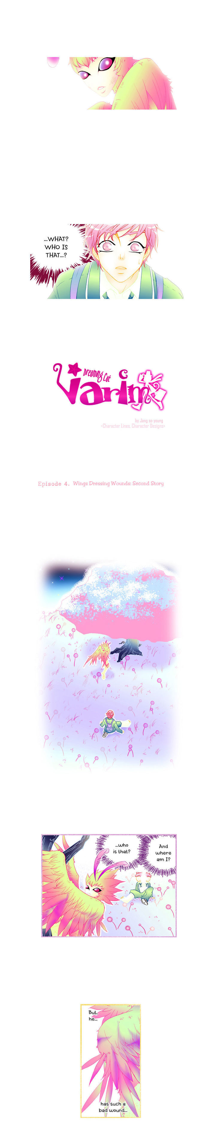 Dreaming Cat Varim - Chapter 4 : Wings Dressing Wounds: Second Story