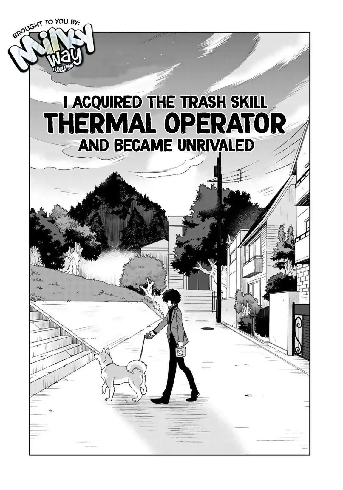 I, Who Possessed A Trash Skill 【Thermal Operator】, Became Unrivaled. - Chapter 6