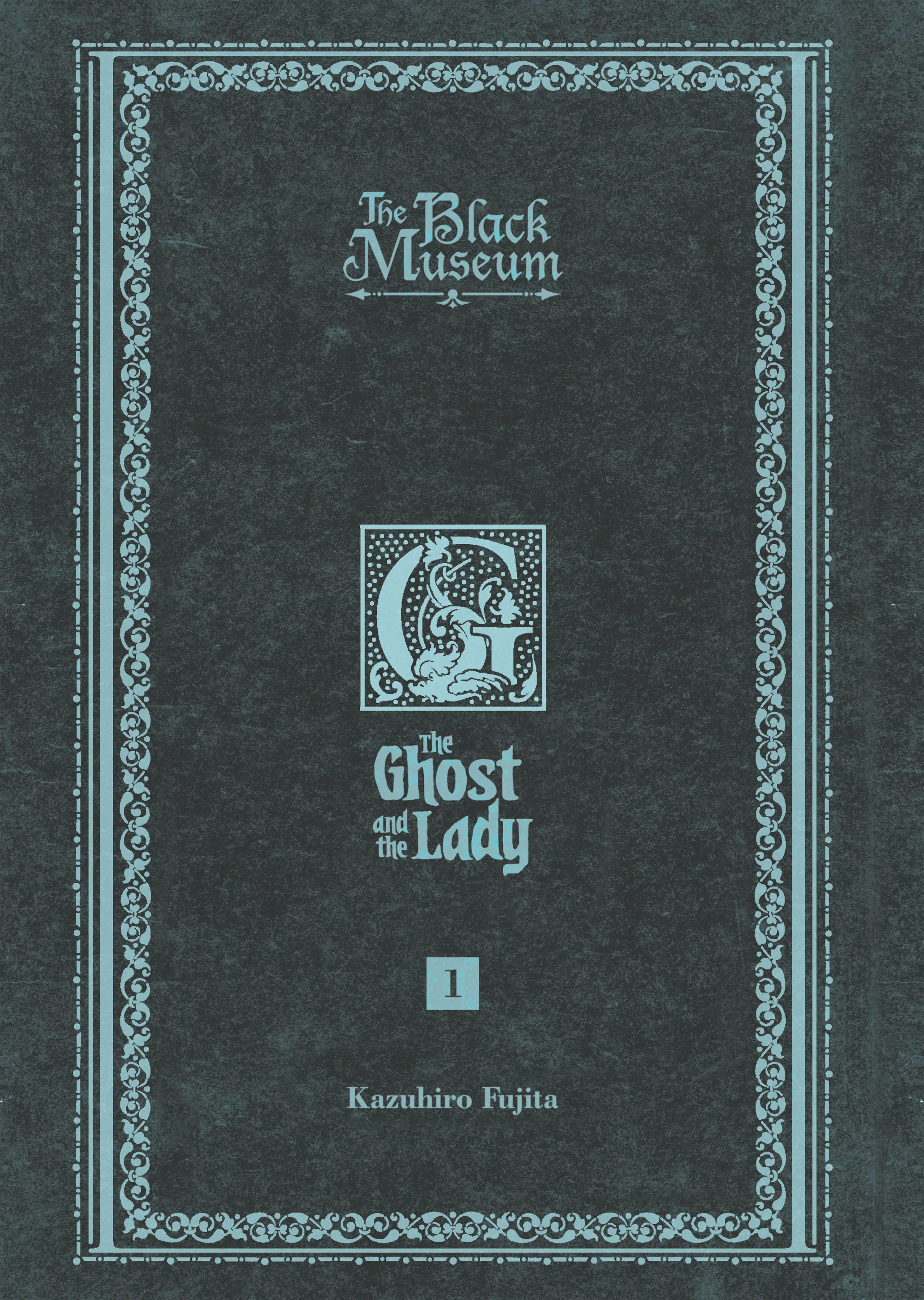 The Black Museum: The Ghost And The Lady - Chapter 1