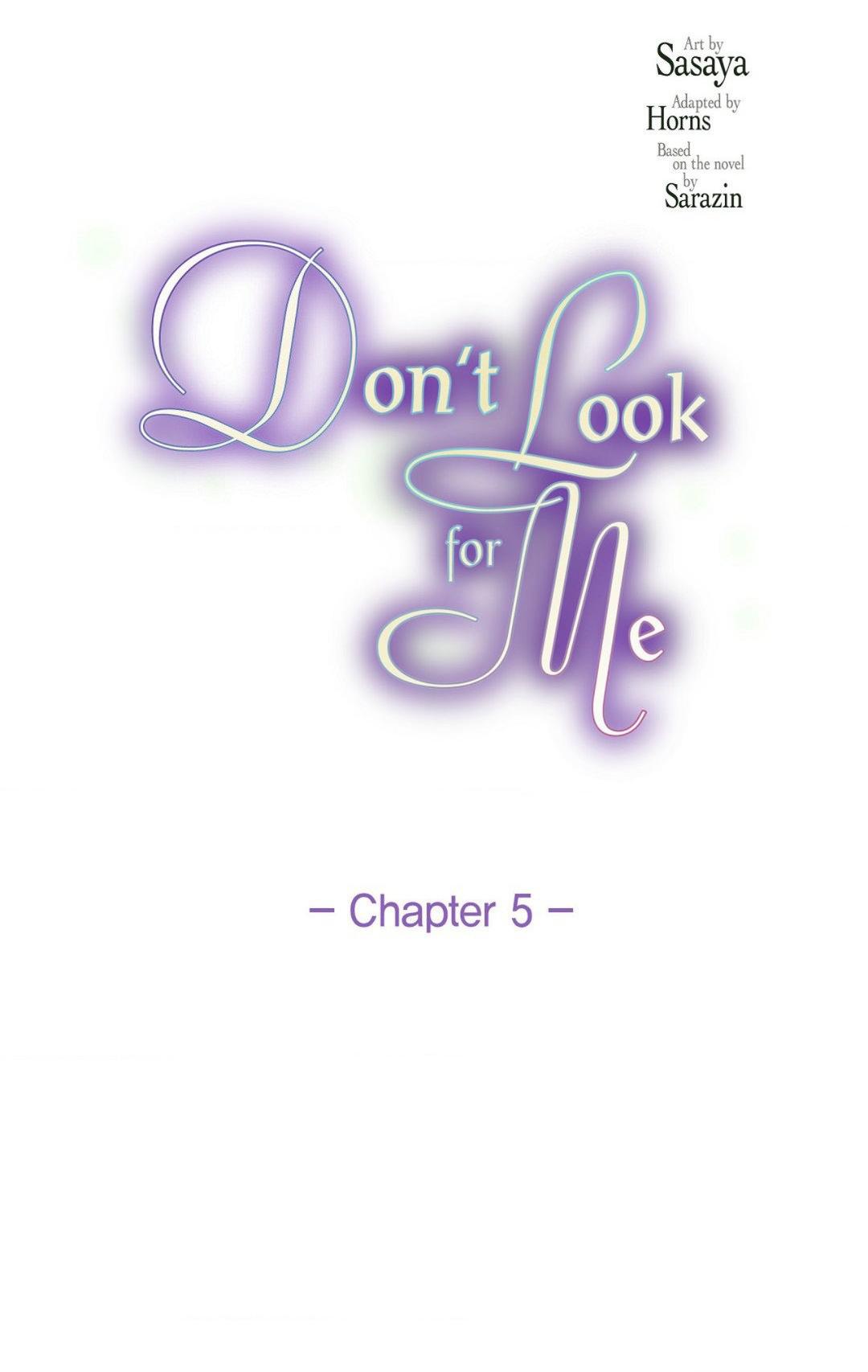 Don't Look For Me - Chapter 5