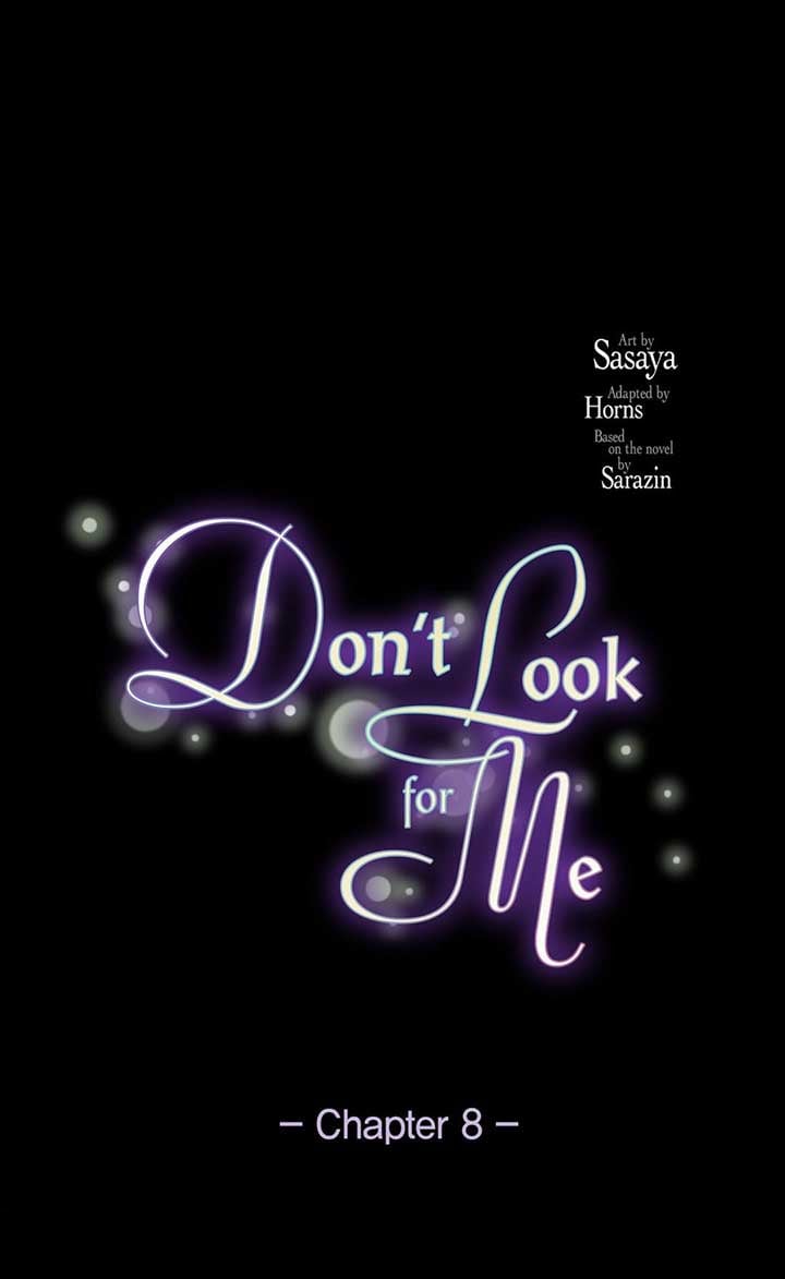 Don't Look For Me - Chapter 8