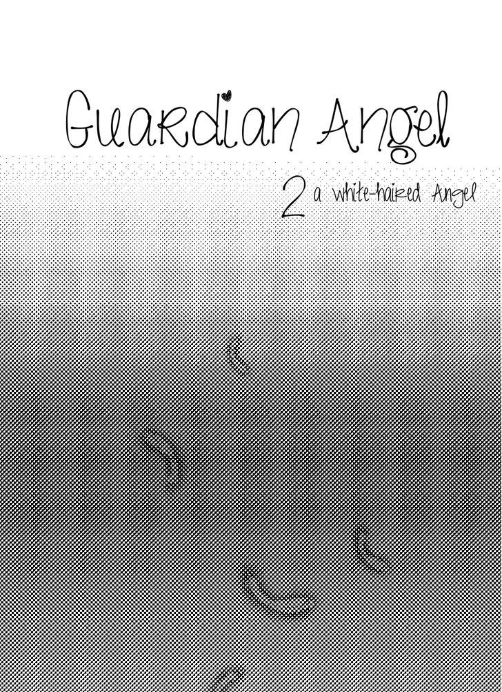 Guardian Angel(Pammella) - Vol.1 Chapter 2 : A White-Haired Angel