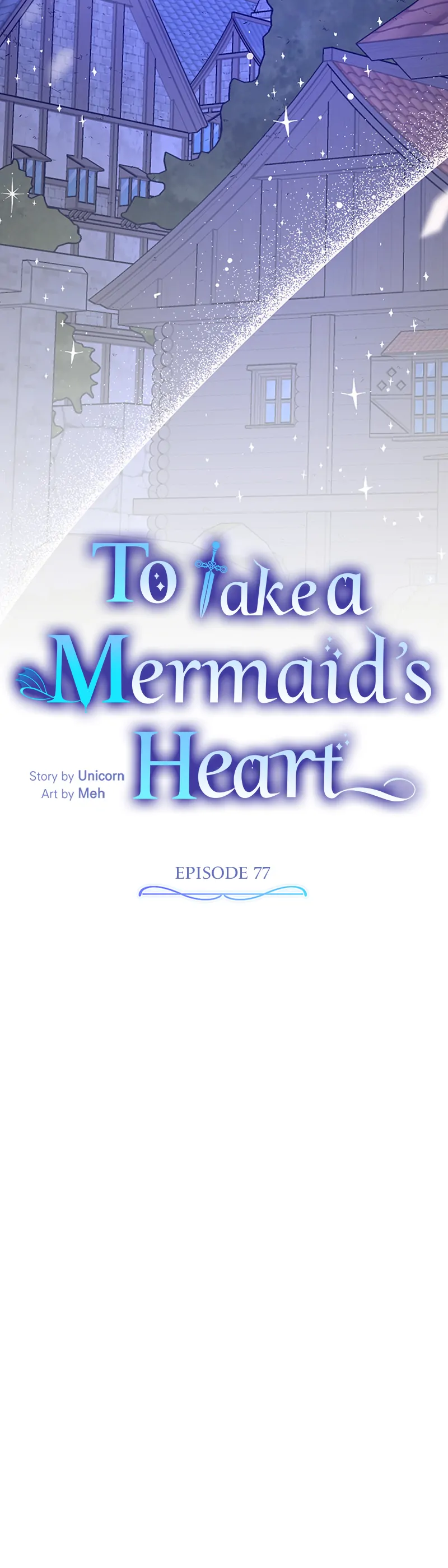 To Take A Mermaid’s Heart - Chapter 77