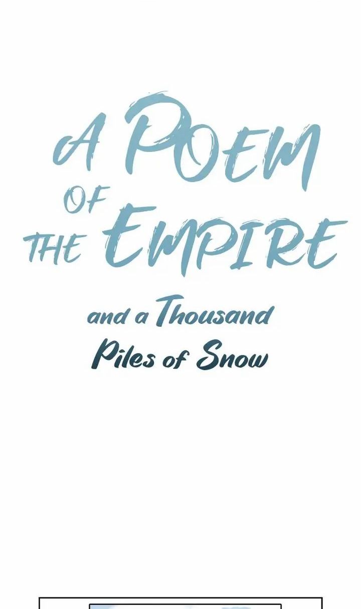 A Poem Of The Empire And A Thousand Piles Of Snow - Chapter 4