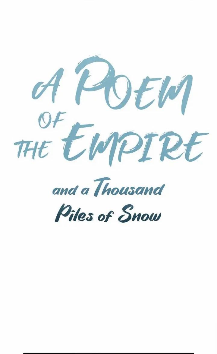 A Poem Of The Empire And A Thousand Piles Of Snow - Chapter 5