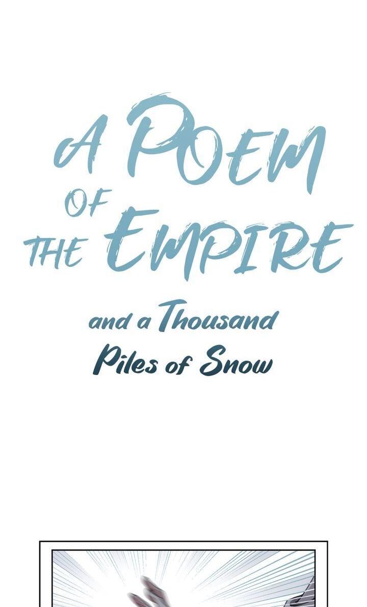 A Poem Of The Empire And A Thousand Piles Of Snow - Chapter 1