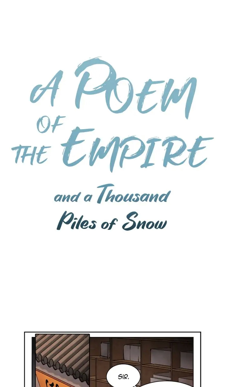 A Poem Of The Empire And A Thousand Piles Of Snow - Chapter 17