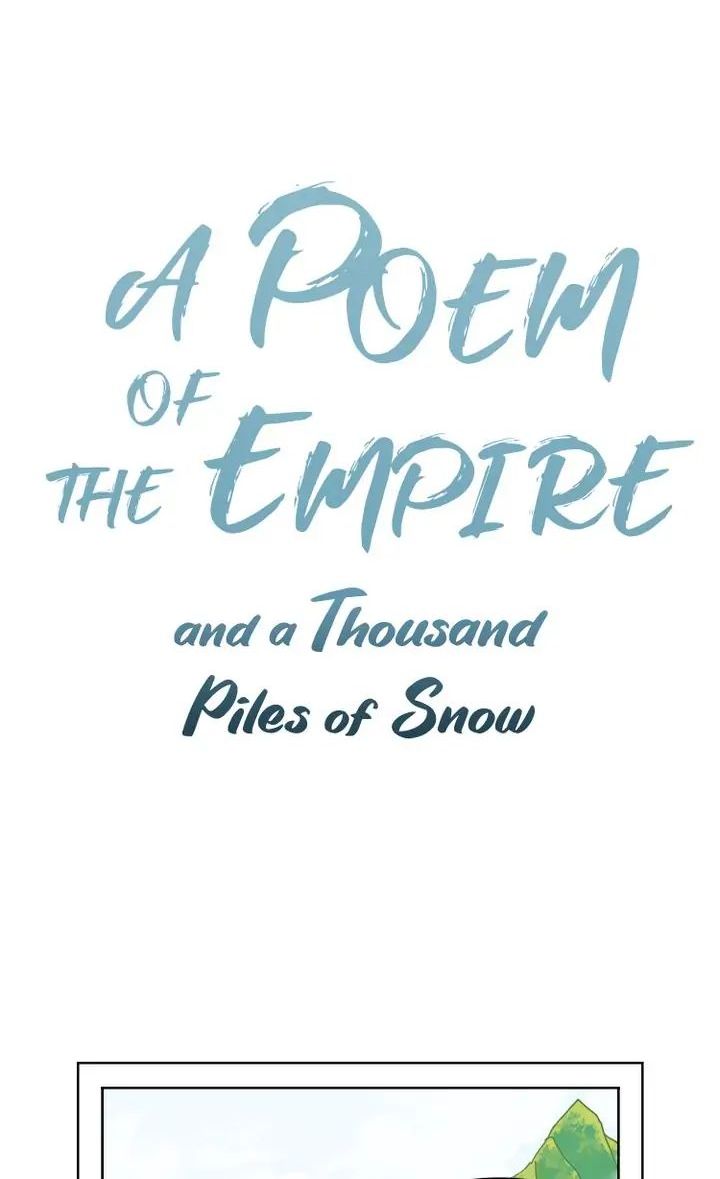 A Poem Of The Empire And A Thousand Piles Of Snow - Chapter 2