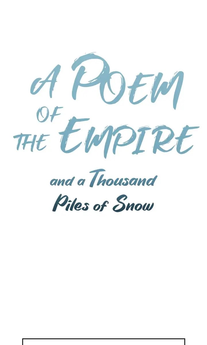 A Poem Of The Empire And A Thousand Piles Of Snow - Chapter 6