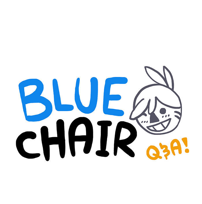 Bluechair - Chapter 150.5 : Q&A - Session 41: Life On Earth