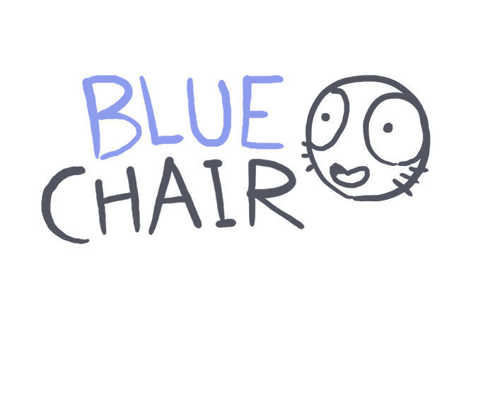 Bluechair - Chapter 110 : New Place