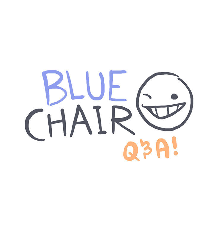 Bluechair - Chapter 134.5 : Q&A - Session 37: Lies. All Lies