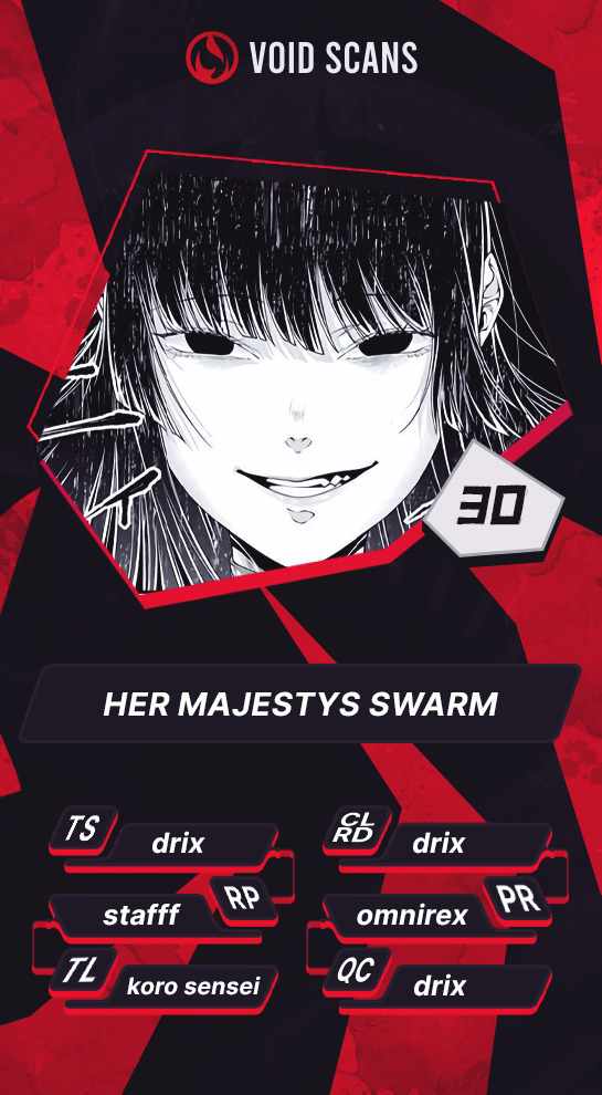 Her Majesty's Swarm - Chapter 30