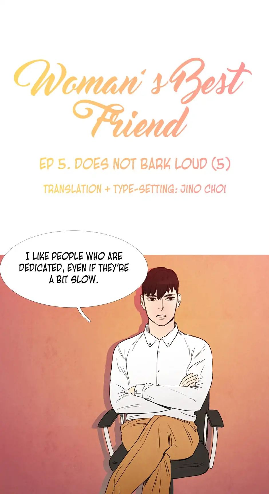 Woman's Best Friend - Chapter 5: Does Not Bark Loud (5)