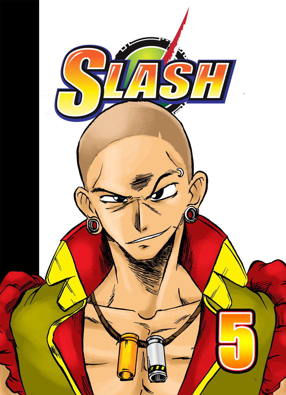 Slash - Chapter 5 : Vigor