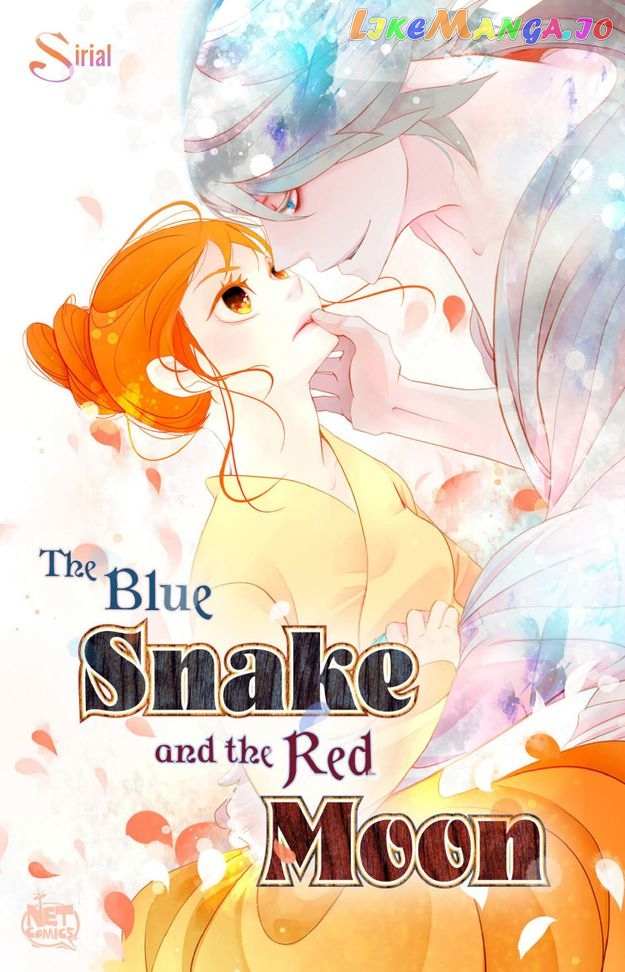 The Blue Snake And The Red Moon - Chapter 126