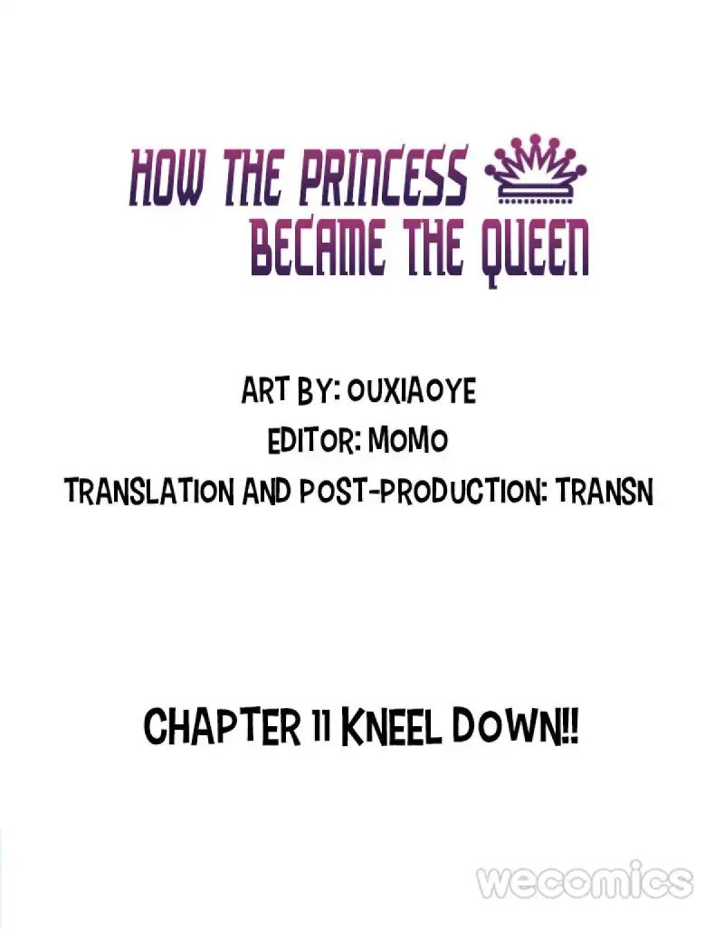 How The Princess Became The Queen - Chapter 11: Kneel Down!!