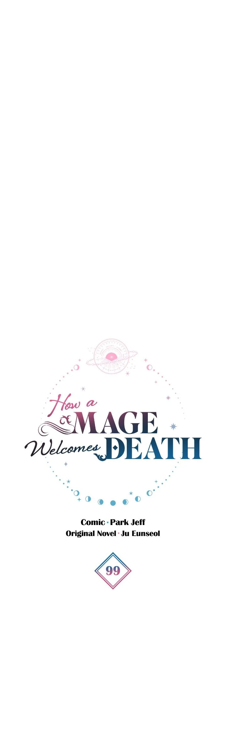 The Way The Mage Faces Death - Chapter 99