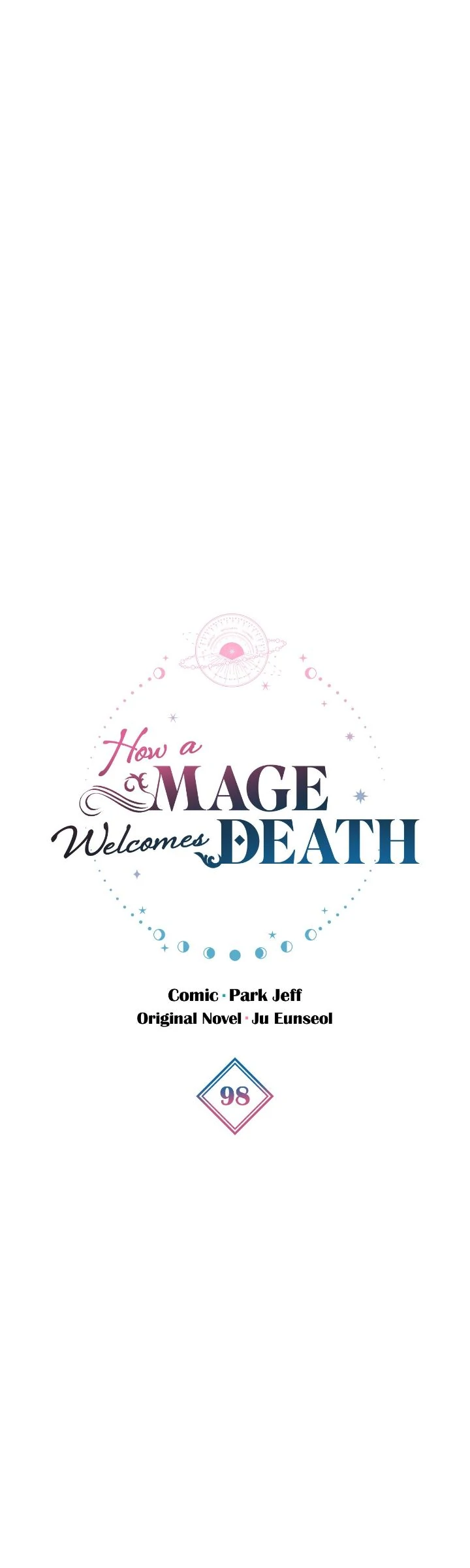 The Way The Mage Faces Death - Chapter 98