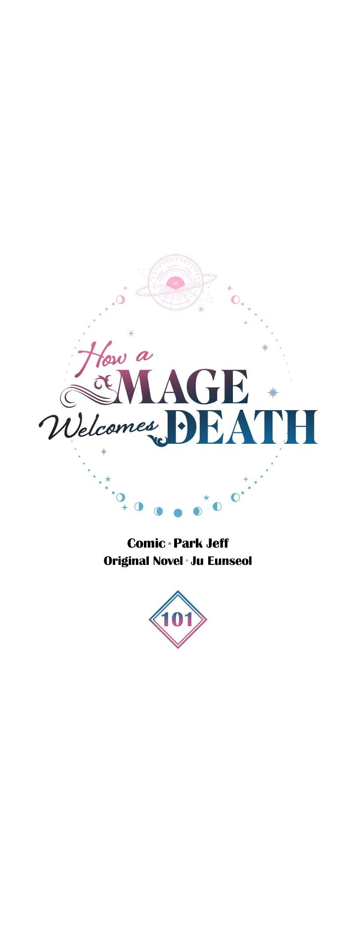 The Way The Mage Faces Death - Chapter 101