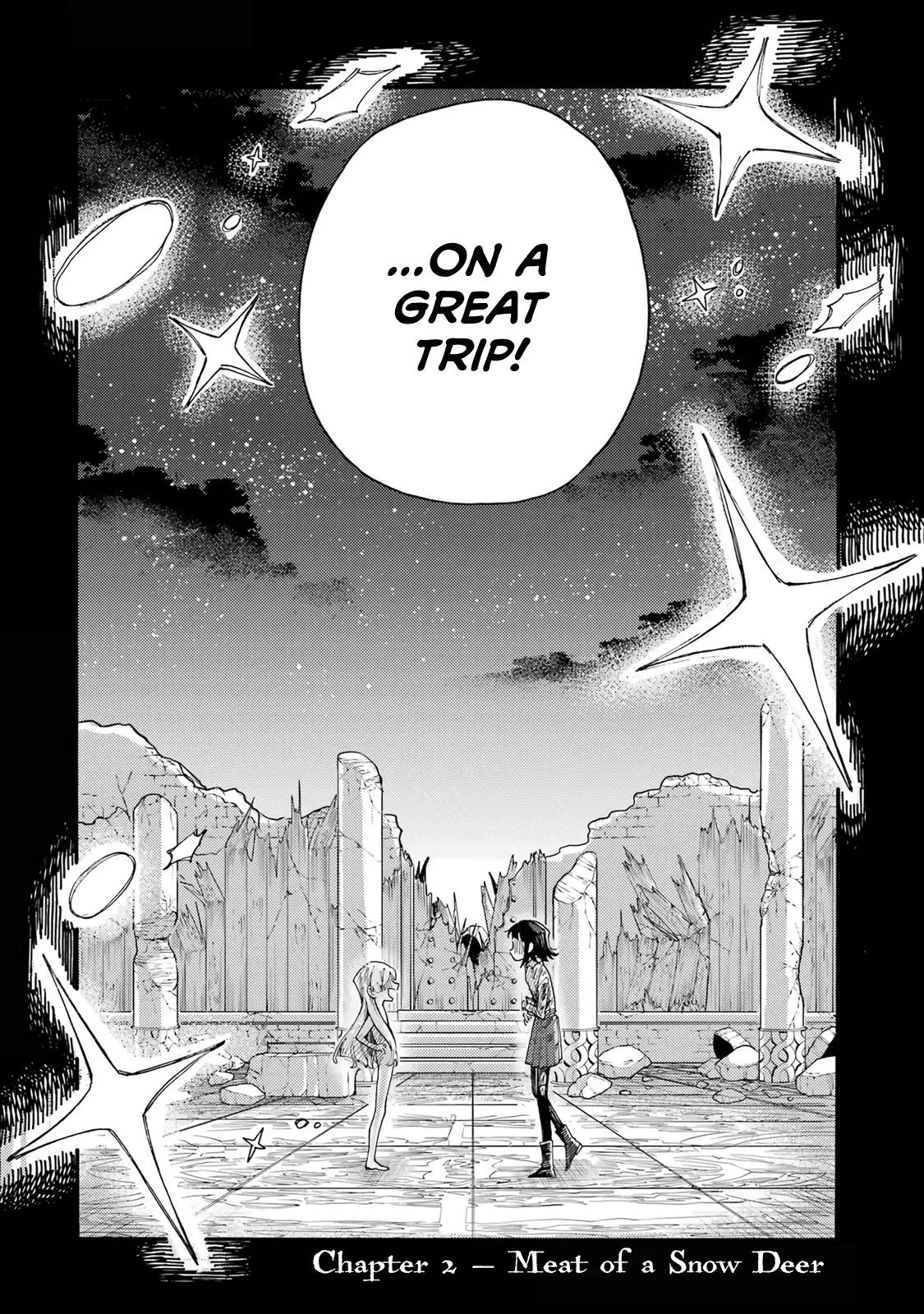 Have A Great Trip After The Credits Roll - Vol.1 Chapter 2: Meat Of A Snow Deer