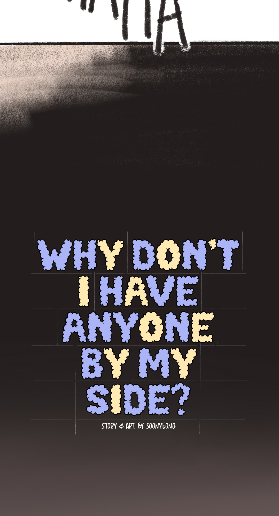 Why Don't I Have Anyone By My Side? - Chapter 4