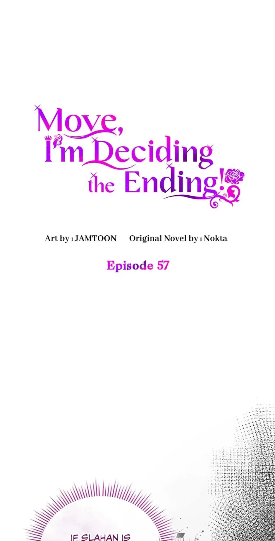 Get Out Of The Way, I’ll Decide The Ending Now! - Chapter 57