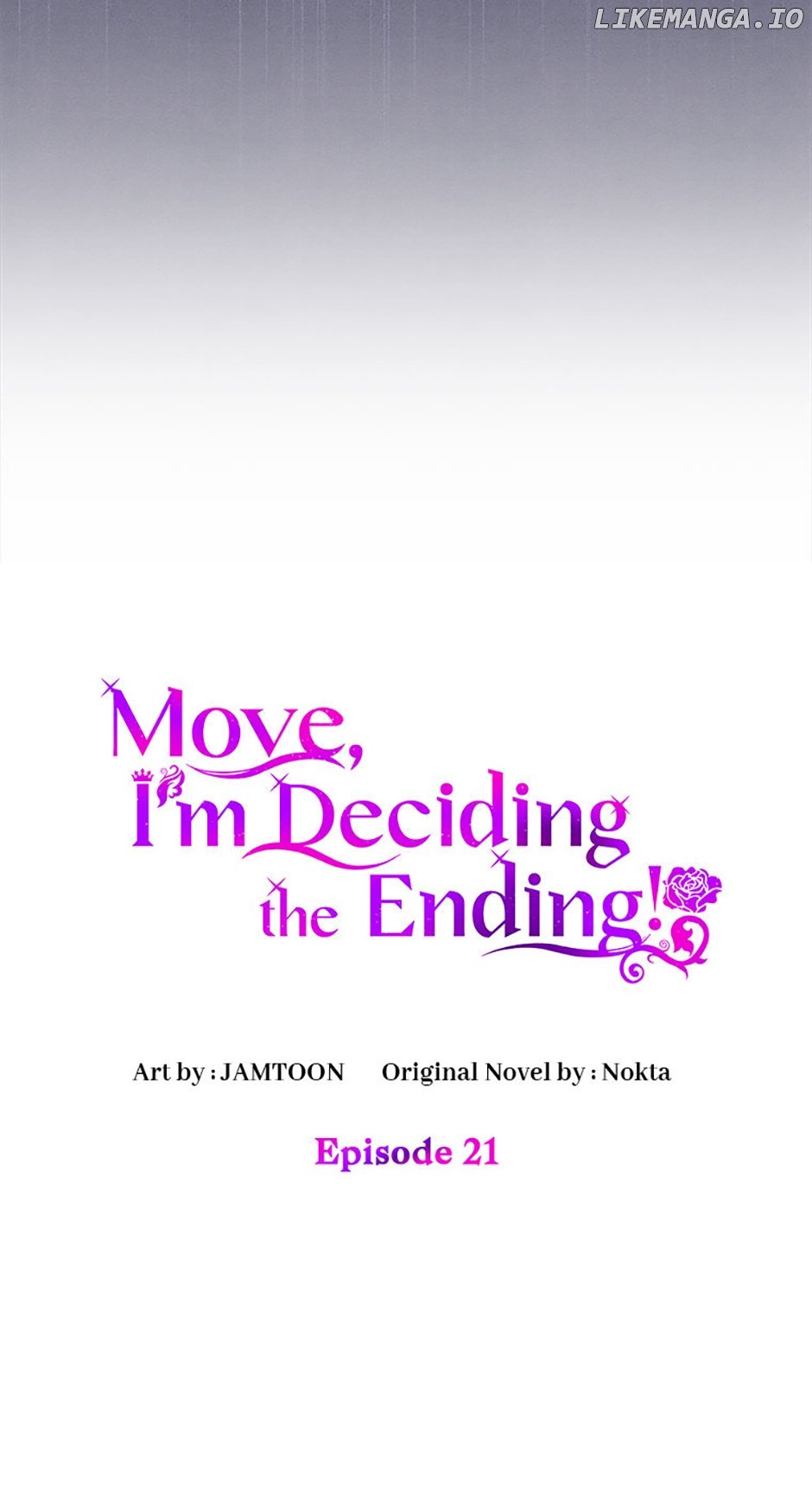 Get Out Of The Way, I’ll Decide The Ending Now! - Chapter 21