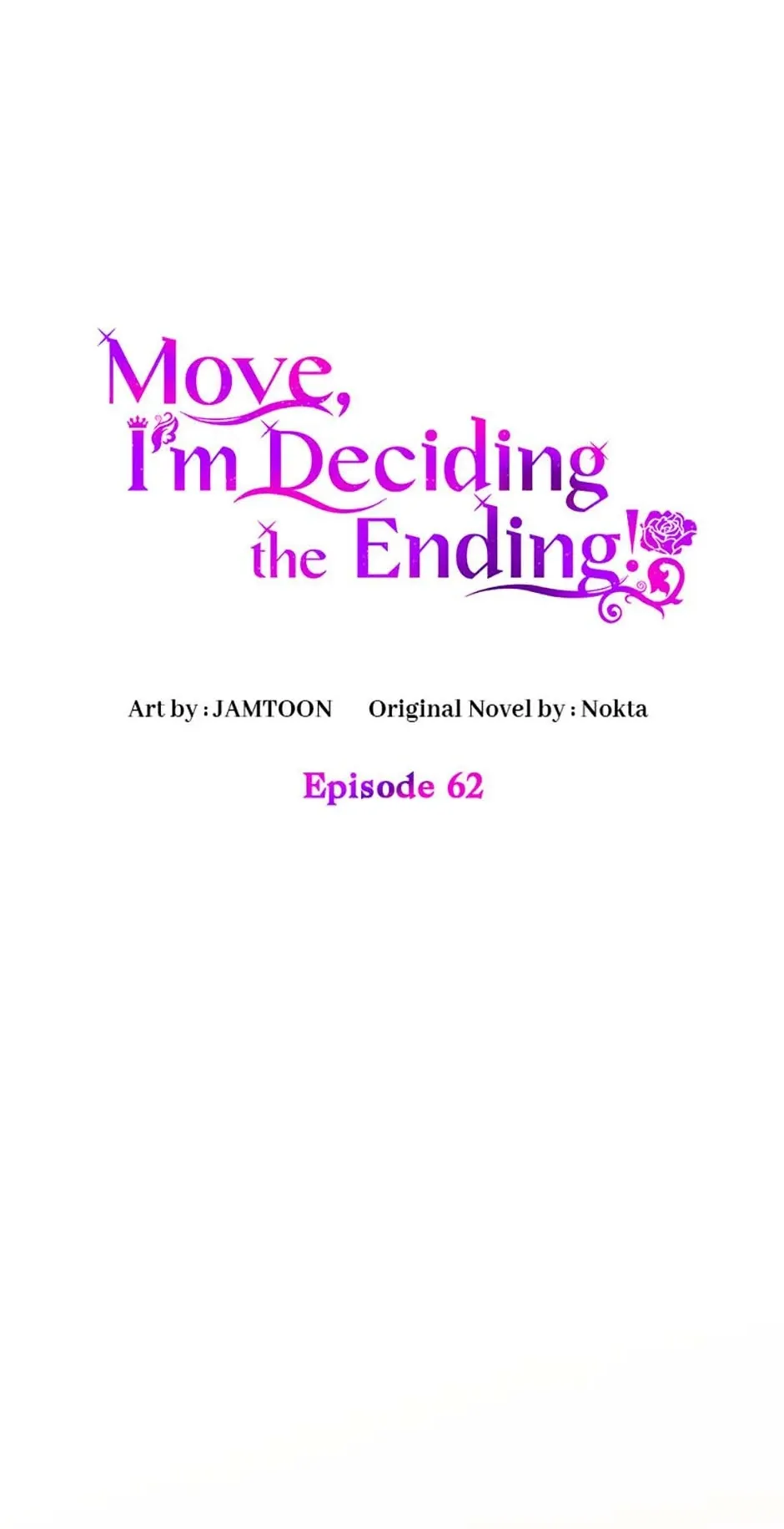 Get Out Of The Way, I’ll Decide The Ending Now! - Chapter 62