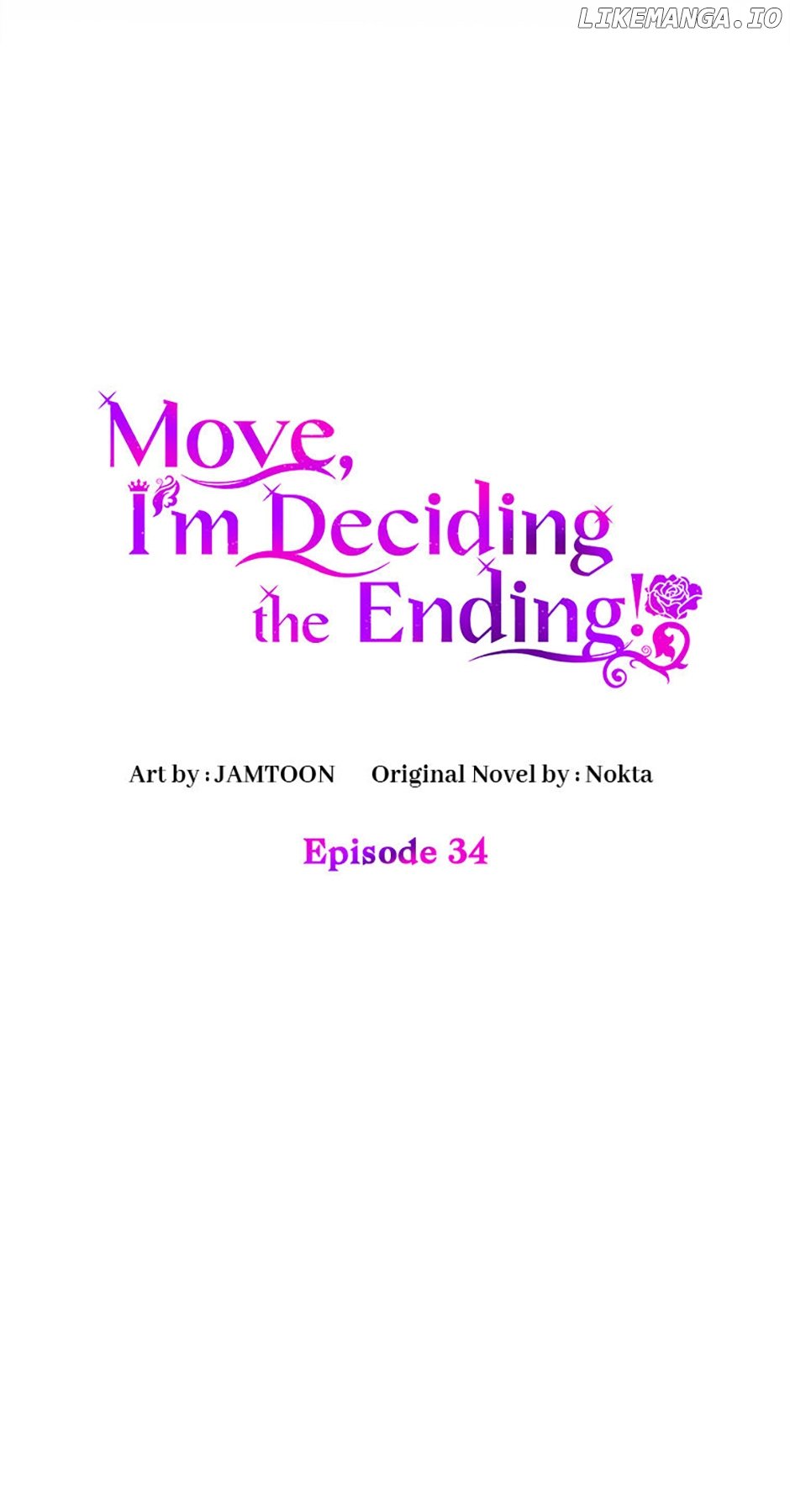 Get Out Of The Way, I’ll Decide The Ending Now! - Chapter 34