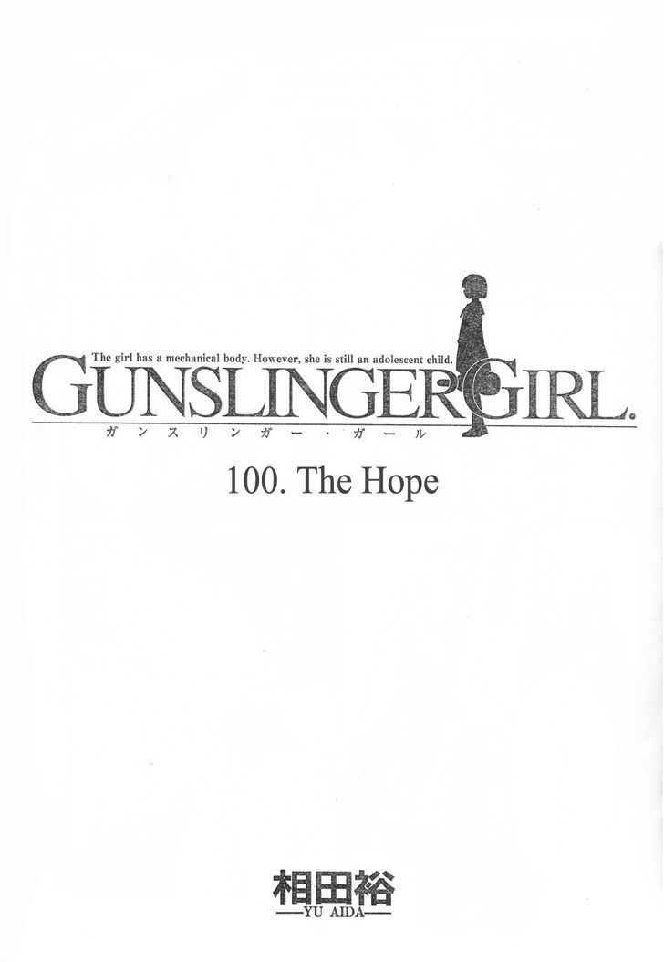 Gunslinger Girl - Vol.15 Chapter 100 : The Hope