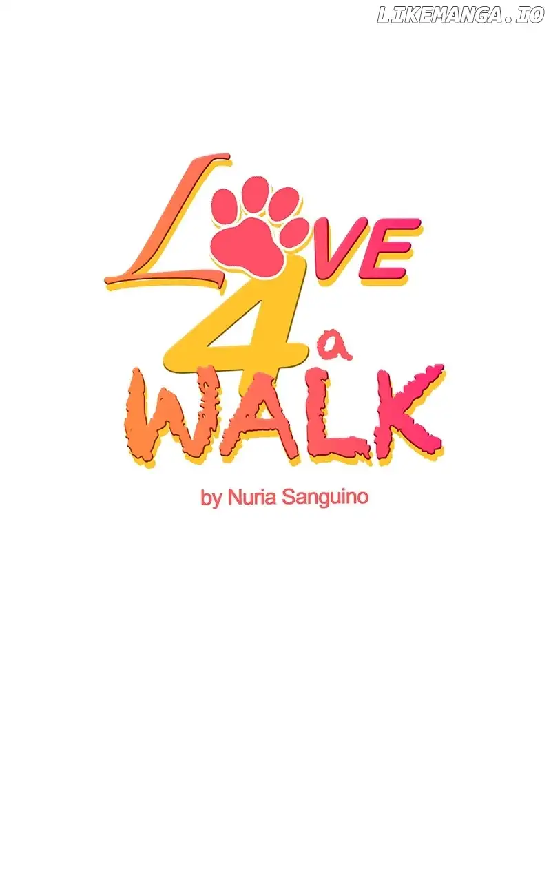 Love 4 A Walk - Chapter 17