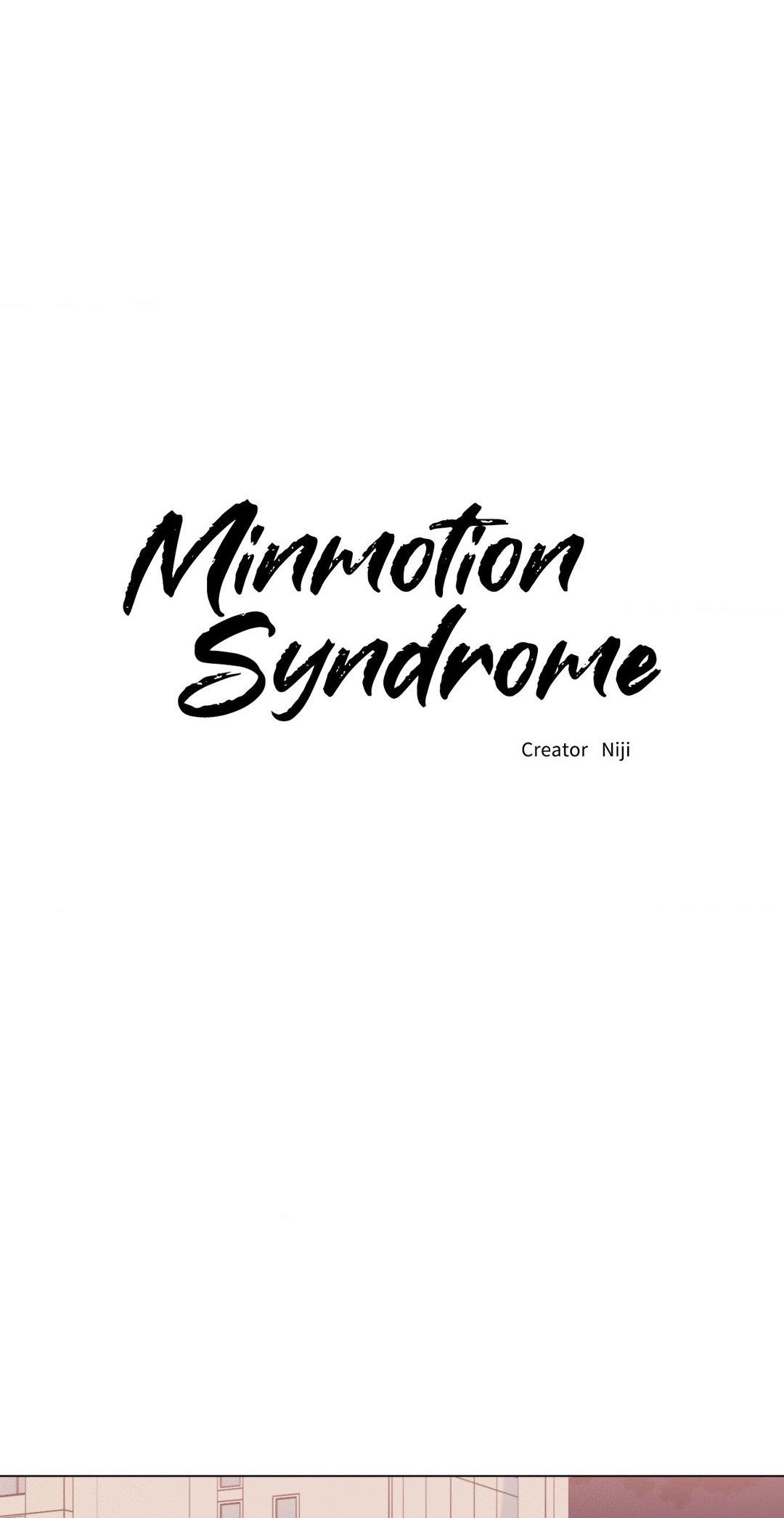 Minmotion Syndrome - Chapter 42