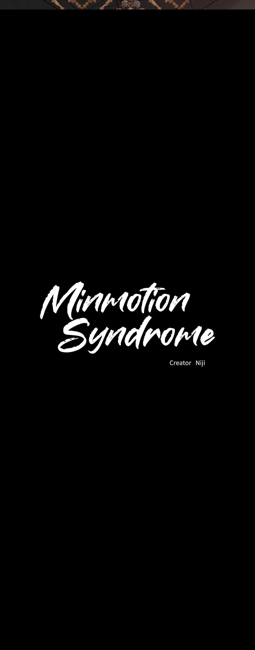 Minmotion Syndrome - Chapter 29