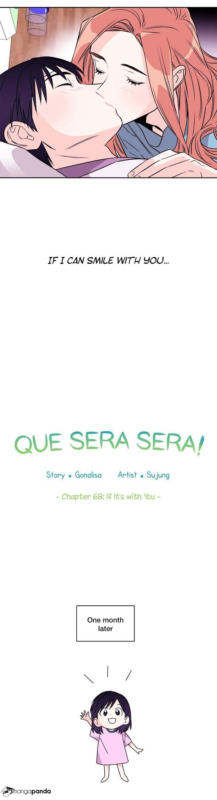 Que Sera, Sera - Chapter 68