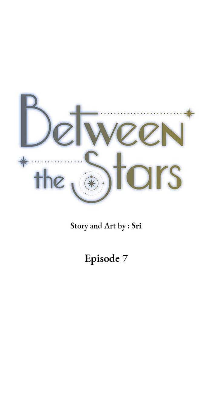 Between The Stars - Chapter 7