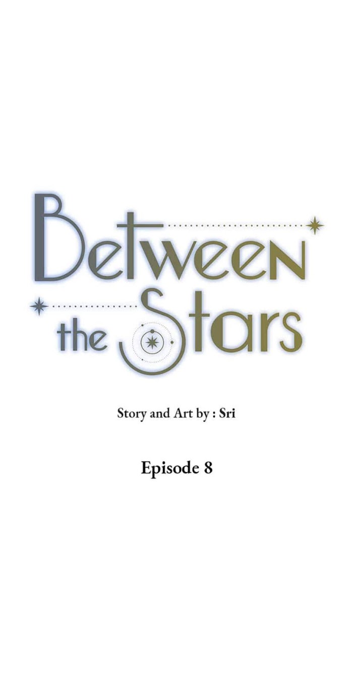 Between The Stars - Chapter 8