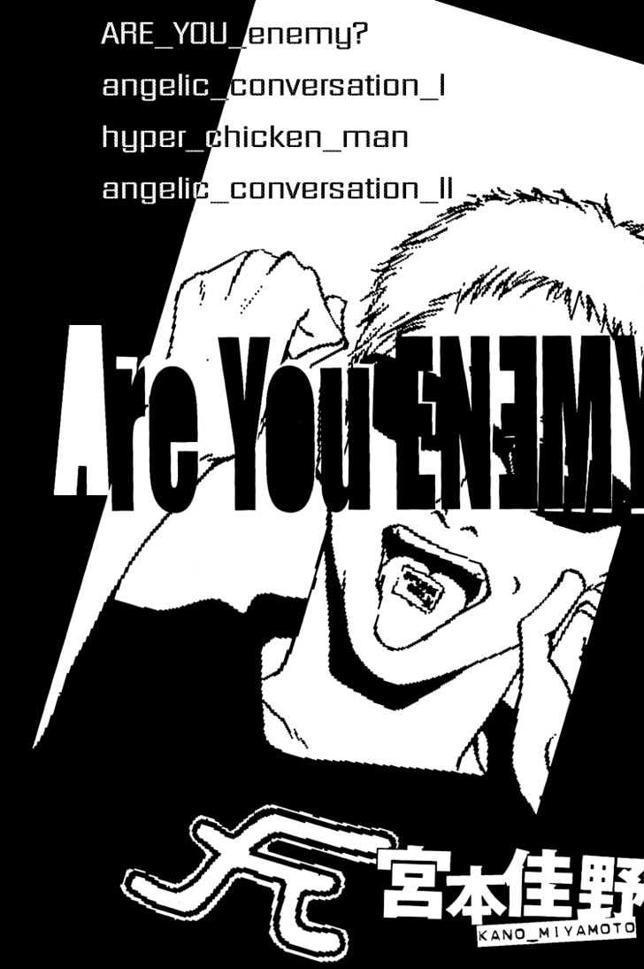 Are You Enemy? - Vol.1 Chapter 2 : Angelic Conversation I