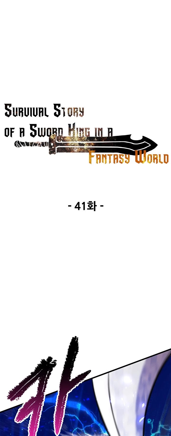 Survival Story Of A Sword King In A Fantasy World - Chapter 41