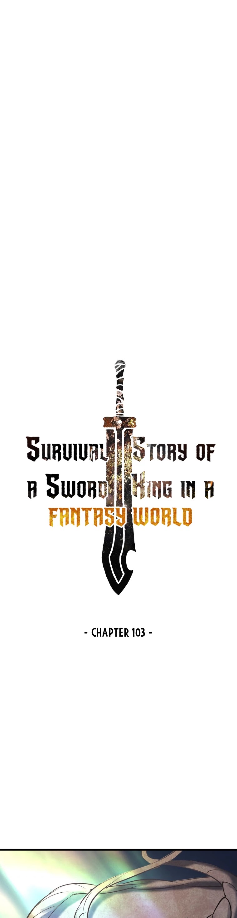 Survival Story Of A Sword King In A Fantasy World - Chapter 103